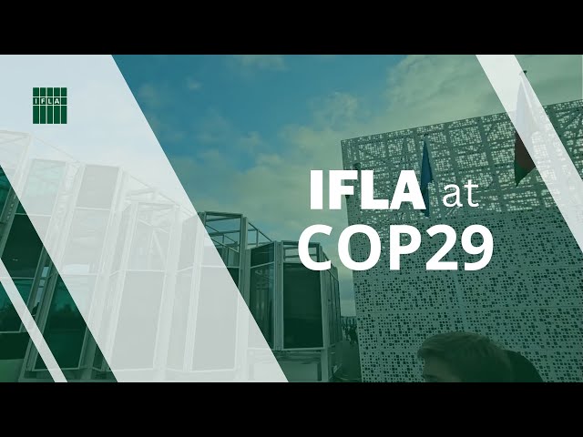 IFLA participates in COP29 Azerbaijan