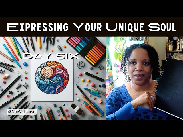 Interactive Neurographic Art Journaling: Express Your Soul - Day 6 of Loving You | Nic With Love #14