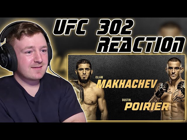 Islam Makhachev vs Dustin Poirier UFC 302 Reaction