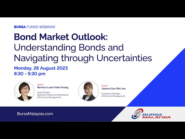 Bond Market Outlook: Understanding Bonds and Navigating through Uncertainties