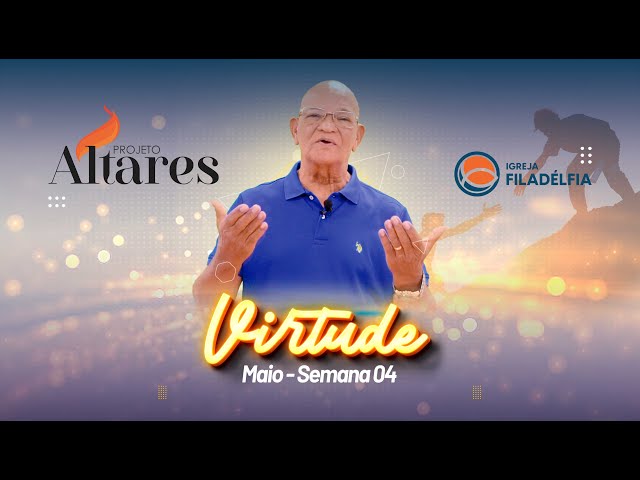 PROJETO ALTARES - SEMANA 04 - MAIO 2024