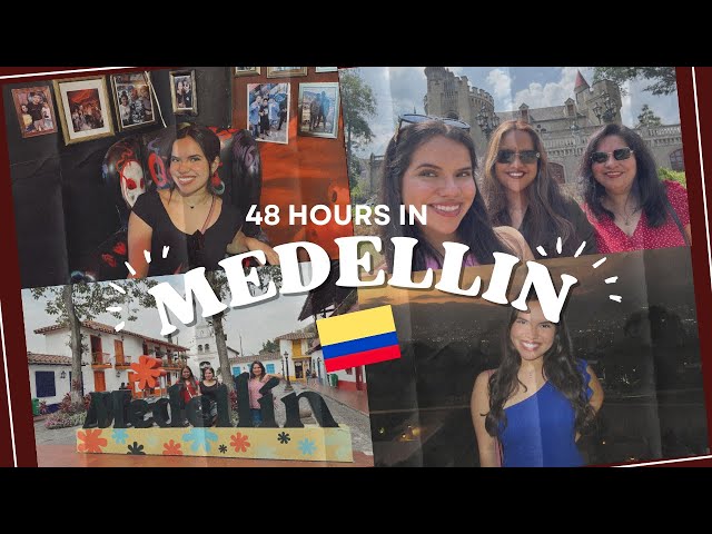 48 HOURS IN MEDELLIN VLOG!