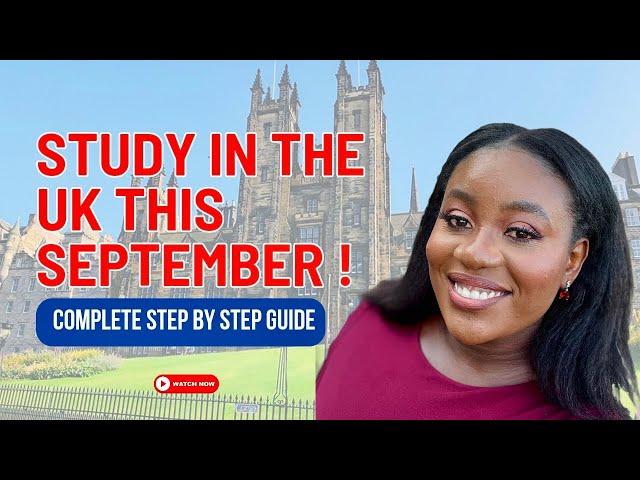 Everything You Must Do to Study in UK this Autumn