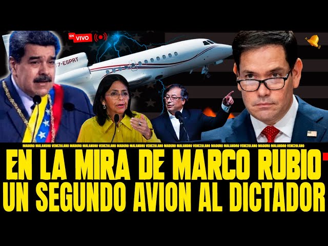 🔴 ÚLTIMAS NOTICIAS! MARCO RUBIO TIENE EN LA MIRA EL SEGUNDO AVIÓN DEL DICTADOR   -EN VIVO