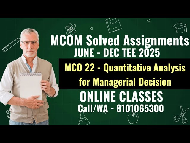 MCO 22 - SOLVED ASSIGNMENTS FOR JUNE-DEC TEE 2025