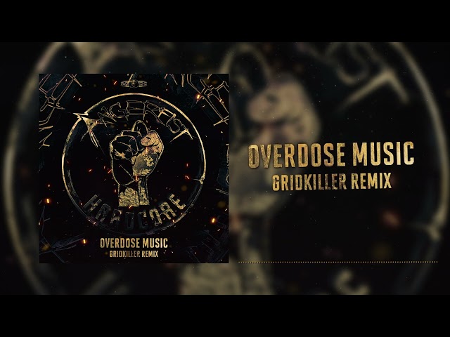 Angerfist - Overdose Music (GridKiller Remix)