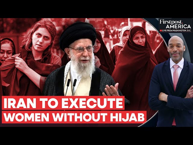 Defying Hijab Rules in Iran Now Punishable by Death | Firstpost America