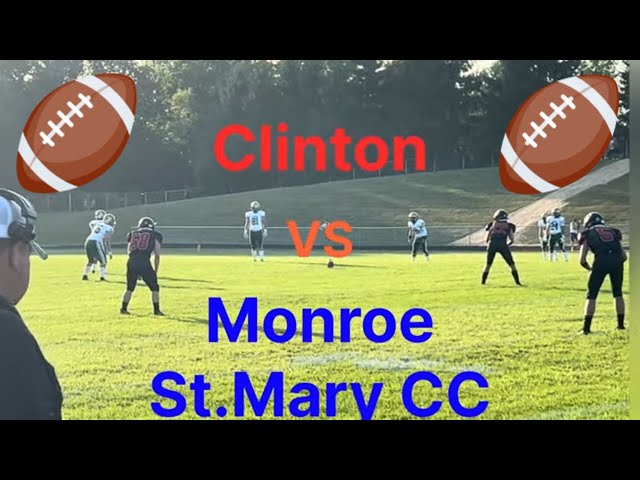 Monroe St. Mary CC vs Clinton Football 8-29 2024 MHSAA Football