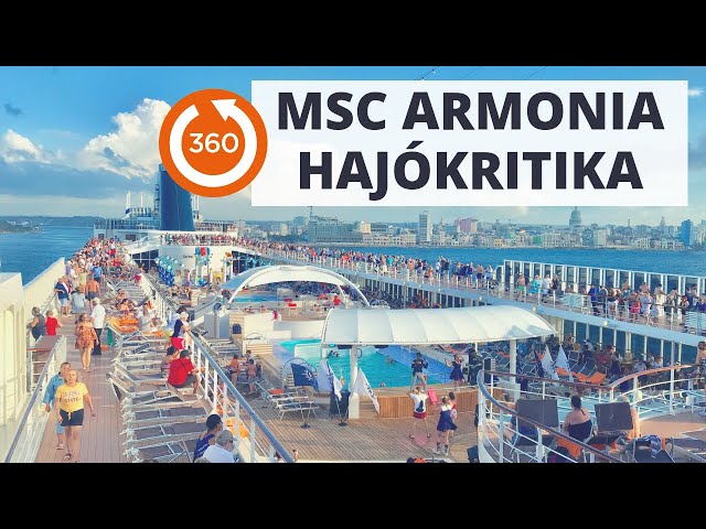 MSC Armonia hajótúra 360 VR