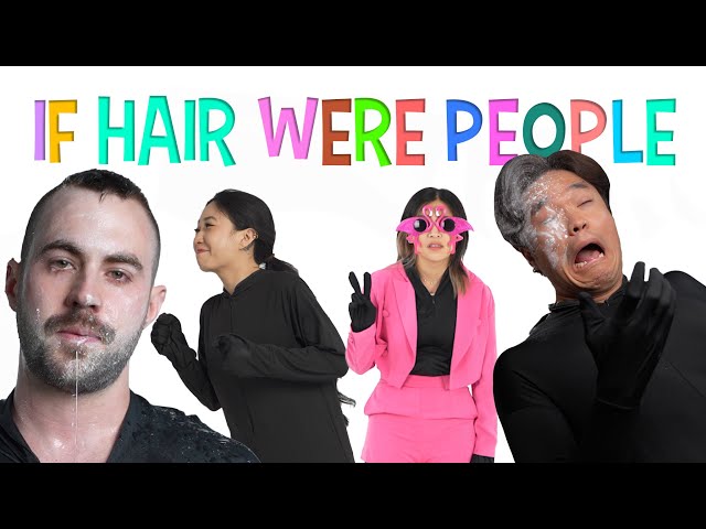 If Hair Were People