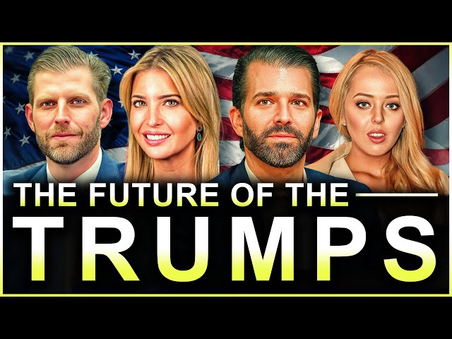 The Trump Family Children: Great Heirs or Destined To Fail?