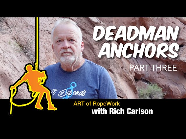 Deadman Anchors, Part 3