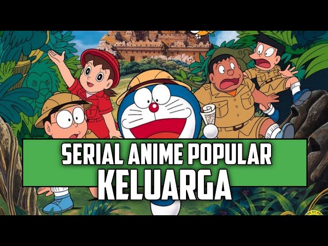 10 SERIAL ANIME POPULER YANG TUMBUH BERSAMA PENGGEMAR