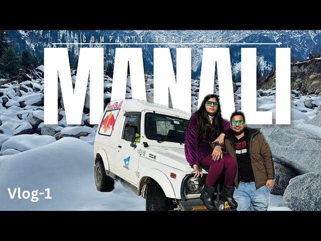 Ep-1 Delhi To Manali | Road Trip By Car 🚘 | Complete Tour Guide | Detail Itinerary & Budget Hotels