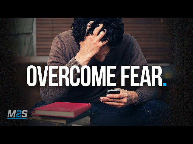 OVERCOMING FEAR - Motivational Video for Fear & Anxiety