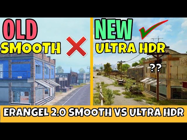 PUBG MOBILE NEW GRAPHICS UPDATE | ERANGEL 2.0 SMOOTH VS ULTRA HDR GRAPHICS IN PUBG Mobile