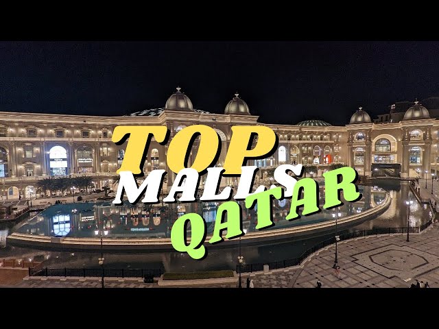 Best Malls In Doha Qatar 2023