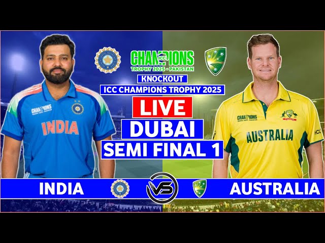 ICC Champions Trophy Live: India vs Australia Semi Final Live | IND vs AUS Live Scores & Commentary