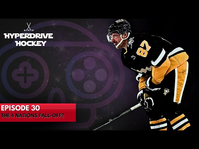 Sidney Crosby, Quinn Hughes... is the 4 Nations in danger? // Hyperdrive hockey 030