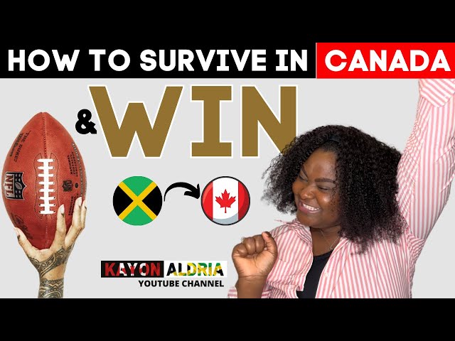 How to Survive in Canada 🇨🇦 as an immigrant & WIN 🏆 | @kayonaldria