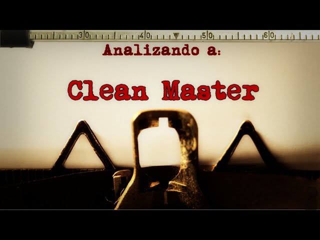 Analizando a Clean Master | La ilusión del optimizador android