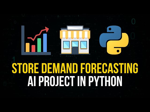 Demand Forecasting For Stores - AI Project in Python