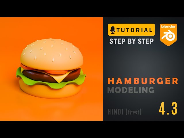 Blender 4 | Burger Modeling Full Tutorial | Hindi