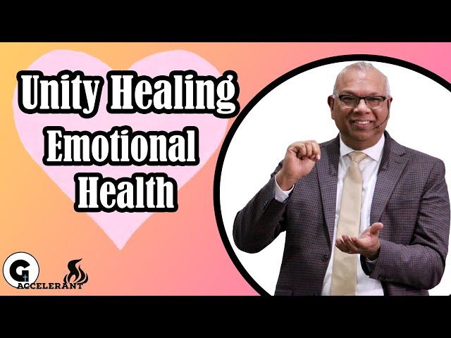 Emotional Health Matters | Unity Healing Week 2