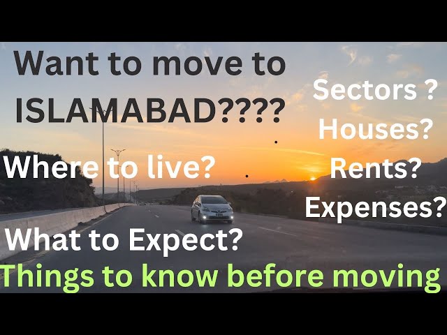 Moving to Islamabad | Things to know before moving | D-12 and Margalla Avenue drive | Islamabad 4k