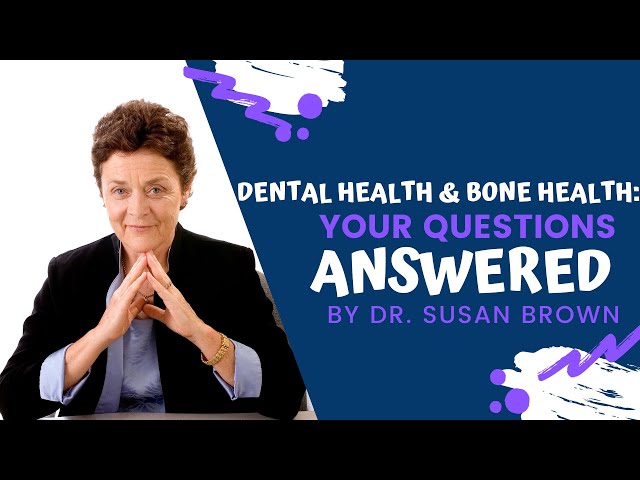 Q&A: Dental health and bone health