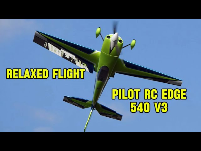 Pilot RC Edge 540 V3 103” relaxed flight by Joe Hampson!