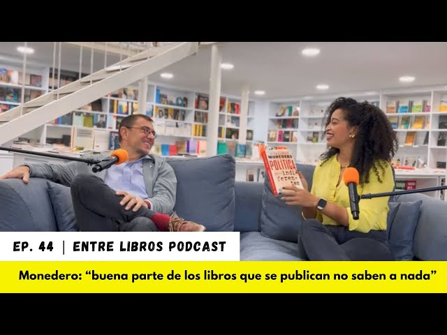 🎧 Entre Libros #podcast Ep44 📚 Monedero: "buena parte de los libros que se publican no saben a nada”