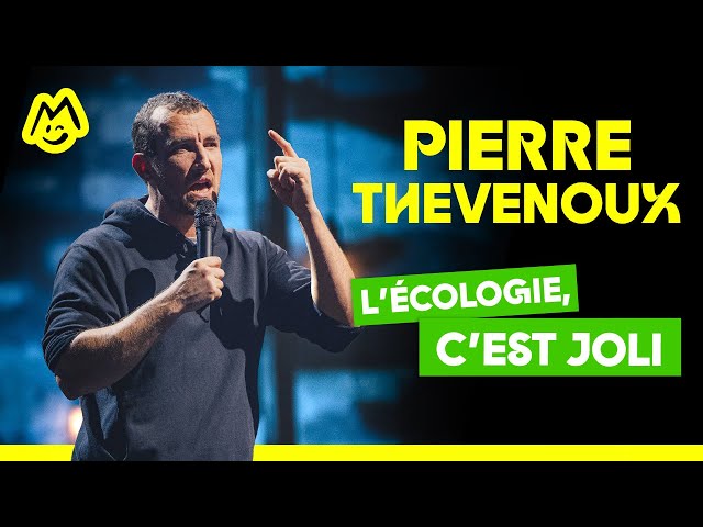 Pierre Thevenoux – L'écologie, c'est joli