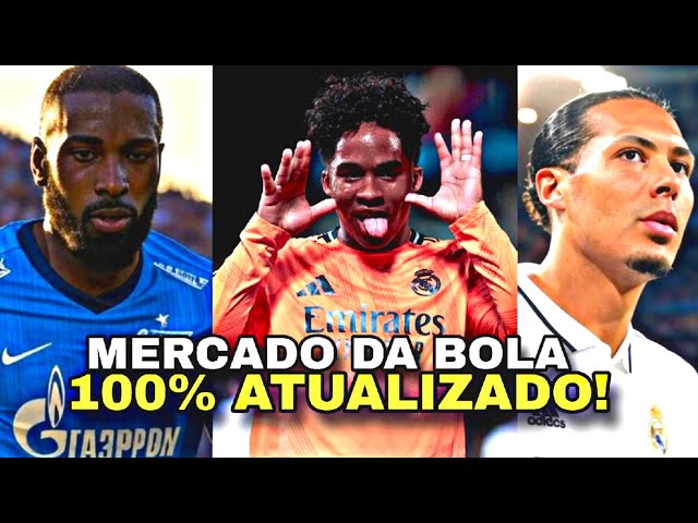 🚨MERCADO DA BOLA! ENDRICK FORA DO REAL?, GERSON FORA DO FLAMENGO?, VAN DIJK NO REAL MADRID E MAIS!