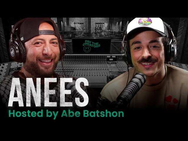 Anees on Indie Artist Struggles, Justin Bieber Co-Sign, & Breaking Through | Pay the Creators