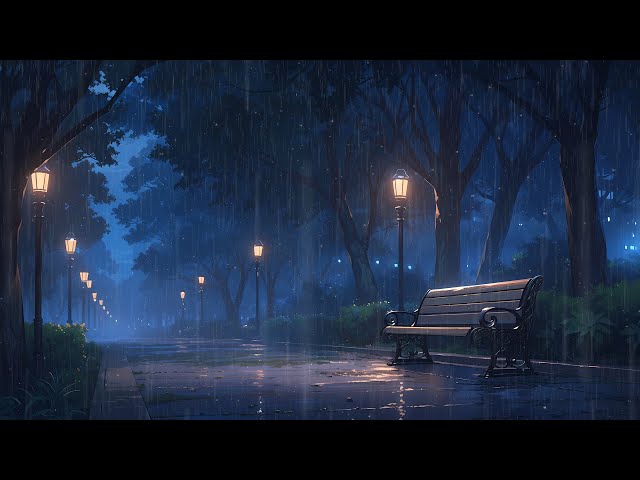 Summer Rain in a Lonely Park 🌧️ Night Lofi Study Music 🌧️ Deep Focus Lofi for a Peaceful Night Sleep