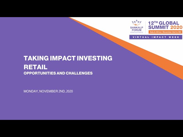 Taking Impact Investing Retail: Opportunities and Challenges