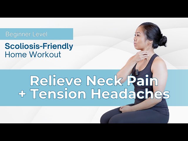 Relieve Neck Pain + Tension Headaches | Scoliosis-Friendly Massage