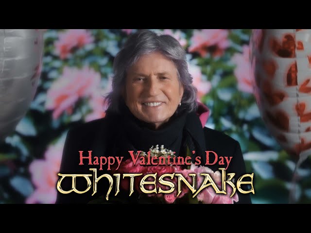 Happy Valentine's Day From David Coverdale - Whitesnake