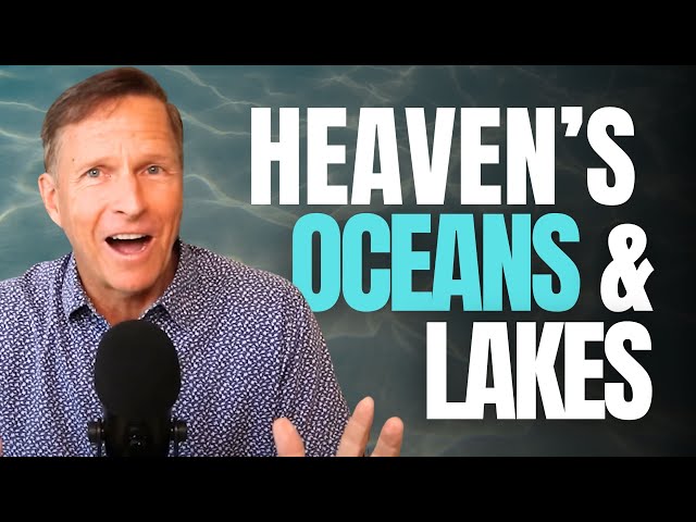 Lakes and Oceans of Heaven: NDEs Give a Glimpse of Paradise | Imagine Heaven Podcast with John Burke