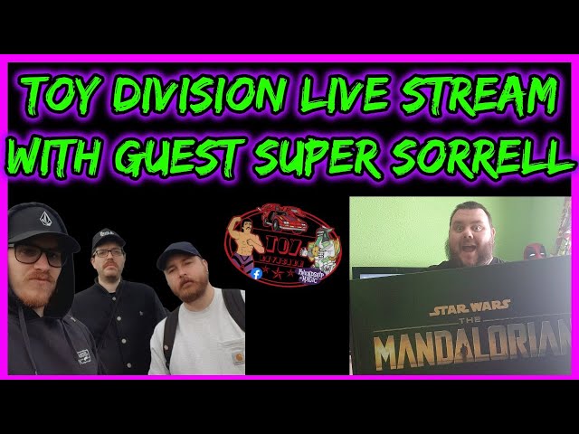 Toy Division Live! Talking toy hunting and toy hauls with fellow YouTuber Super Sorrell