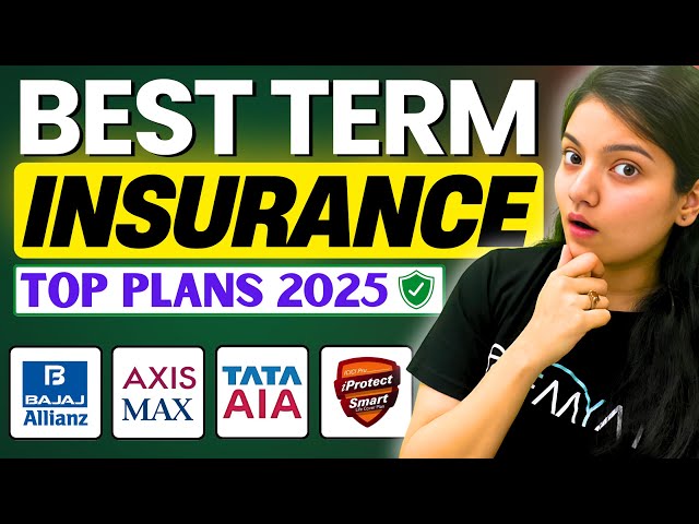 Best Term Insurance 2025 || Top 4 Term Insurance Plans in India (2025)