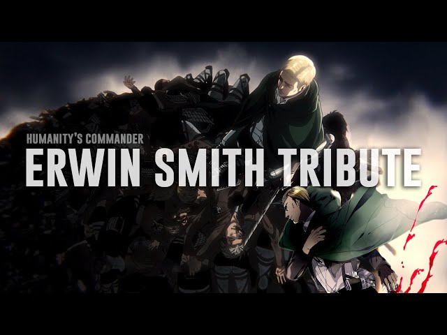 Humanity's Commander: Erwin Smith tribute (Attack on Titan AMV/ASMV)