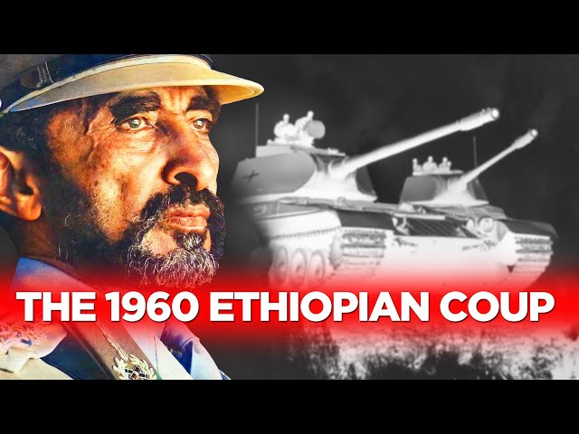 How Haile Selassie Survived the Deadliest Coup in Ethiopian History