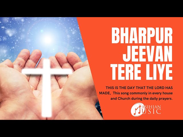 BHARPUR JEEVAN TERE LIYE | BEAUTIFUL JESUS CHRISTIAN SONG 2021 - MASIHIAN MUSIC