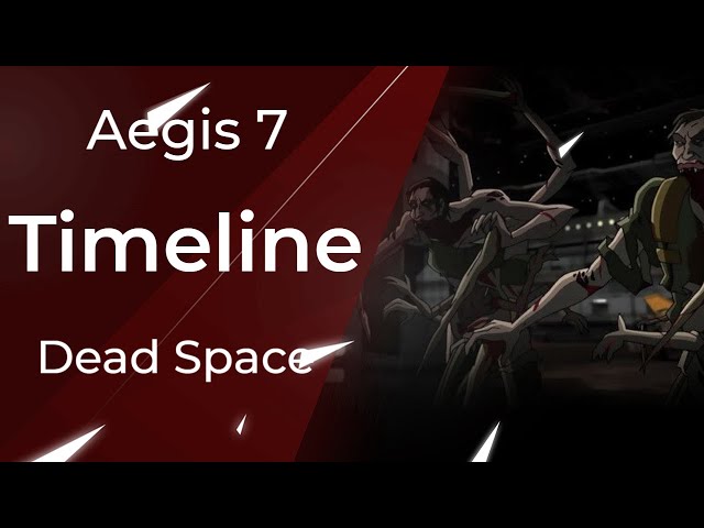 Dead Space: The Complete History and Lore | Old Aegis Cluster Timeline