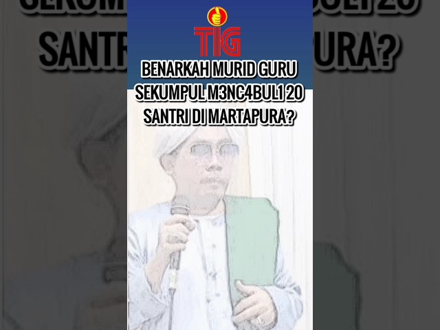 Benarkah Murid Guru Sekumpul Lecehkan 20 Santri di Martapura? #shorts #gurusekumpul #shortsfeed