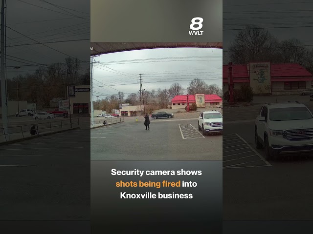 Security camera shows shots being fired into Knoxville business