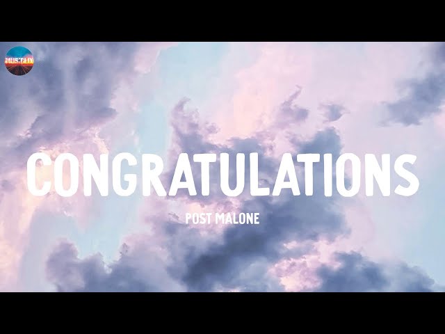 Congratulations - Post Malone (Lyrics)