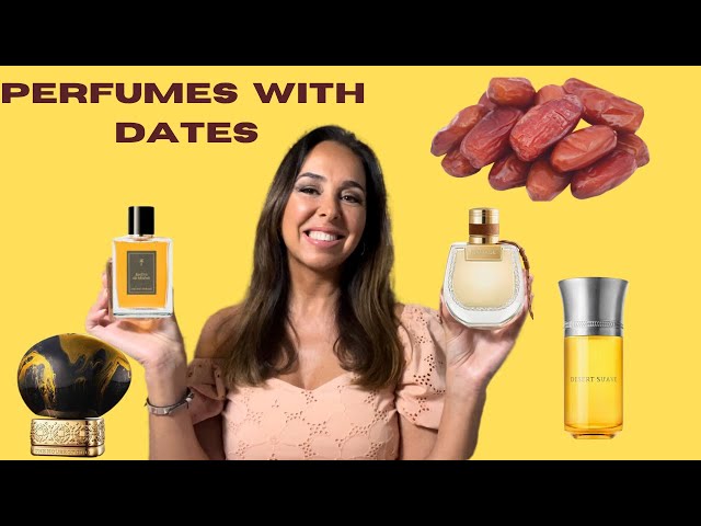 PERFUMES WITH DATES, DELICIOUS AND ADDICTIVE 😋🤤